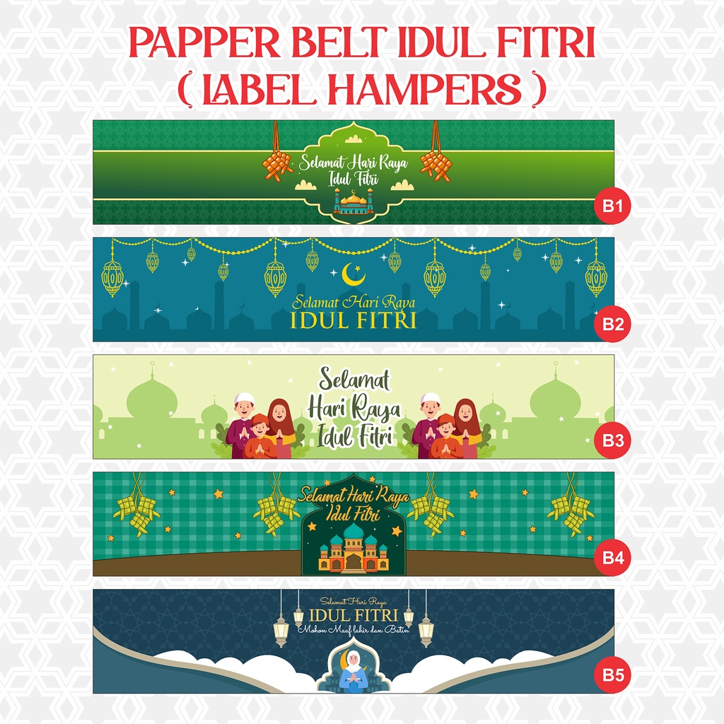 

Paper Belt Idul Fitri / Paper Sleeve / Label Hampers / Label Lebaran