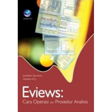 BUKU KOMPUTER STATISTIK - EVIEWS: CARA OPERASI DAN PROSEDUR ANALISIS