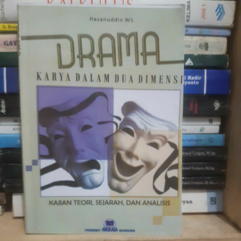 DRAMA KARYA DALAM DUA DIMENSI