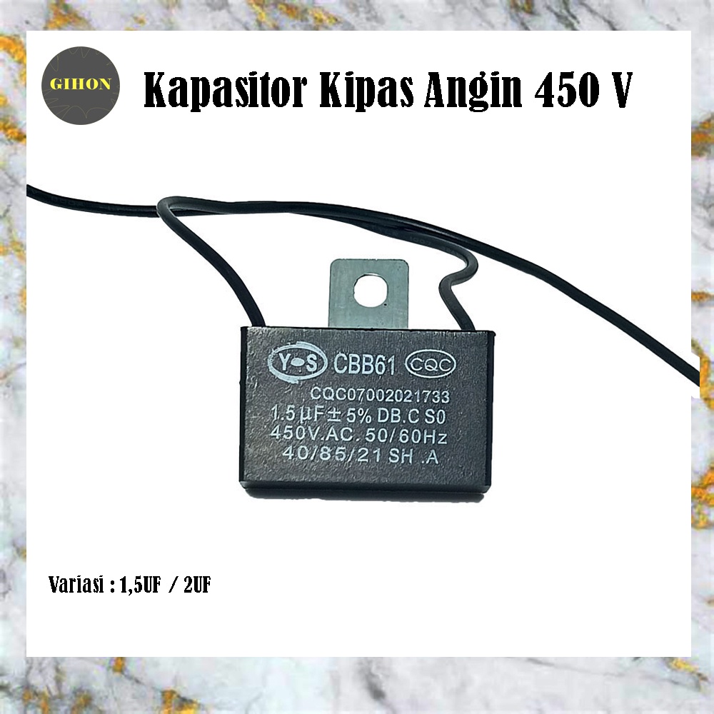 KAPASITOR KIPAS ANGIN 1,5 UF 450 VAC 2,5 UF 450 VAC DLL