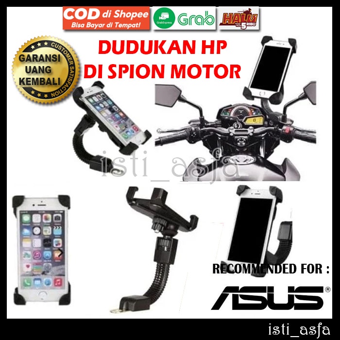 Holder Phone di Spion Motor Muat Untuk HP ASUS ZENFONE 1 2 3 SELFIE GO LIVE L1 L2 M1 M2 MAX PRO ADVA