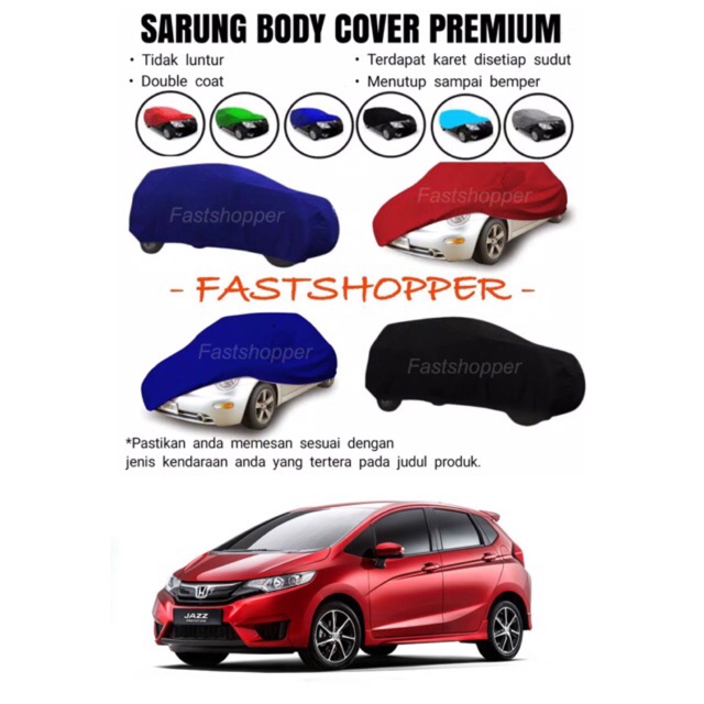 SARUNG COVER BODY WARNA MOBIL HONDA NEW JAZZ- SBW61