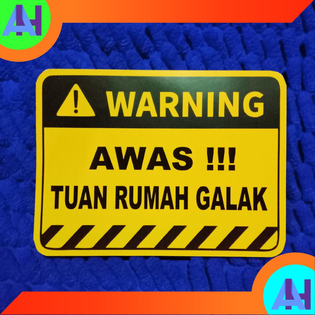 

(isi 04) Sticker (Awas Tuan Rumah Galak) Sticker Peringatan. Sticker Peringatan Lucu. Sticker lucu model 2