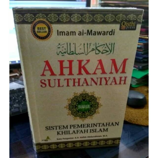 Ahkam Sulthaniyah (sistem pemerintahan khilafah islam)