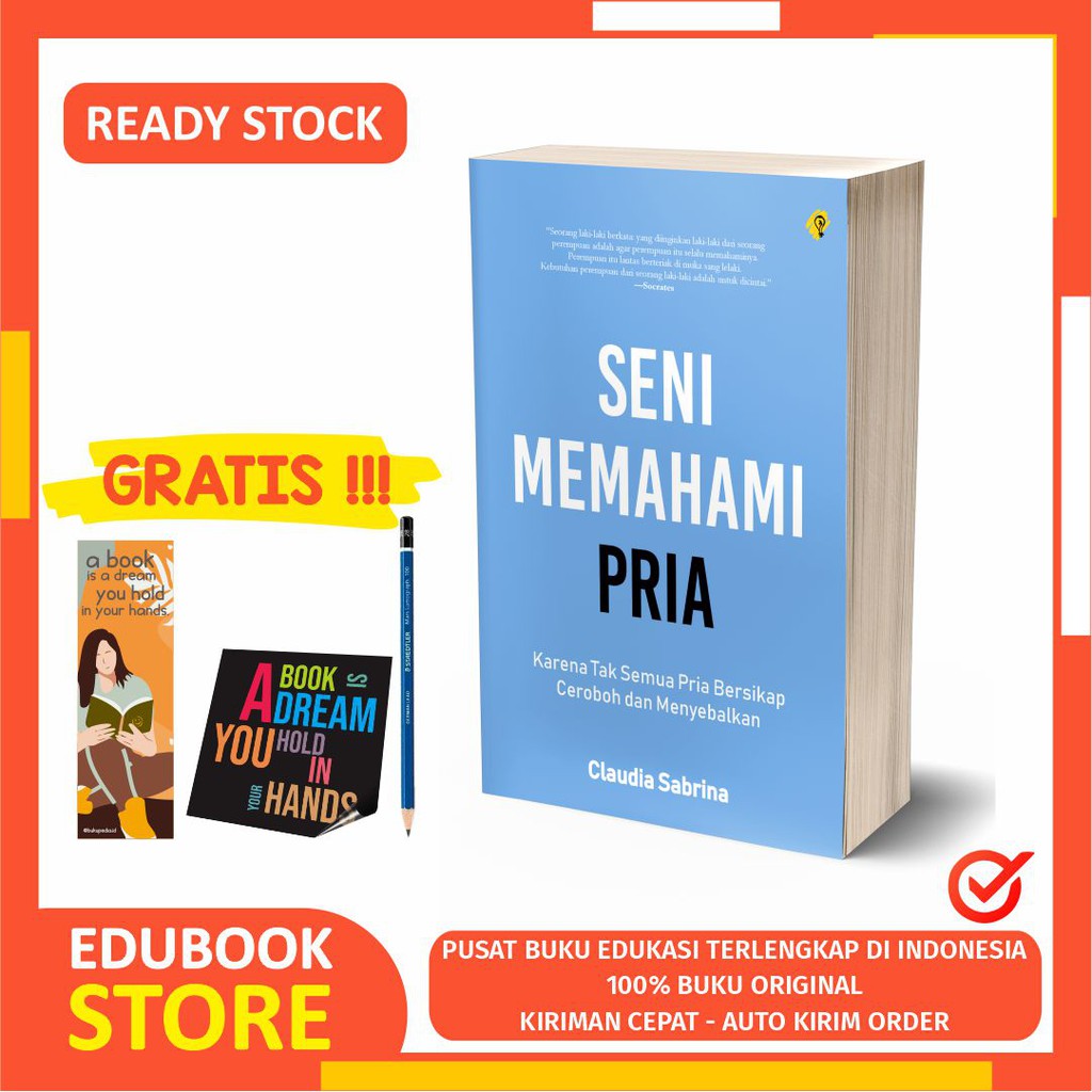 

SENI MEMAHAMI PRIA - BRIGHT PUBLISHER - (BONUS PENSIL 2B, BOOKMARK, STIKER)