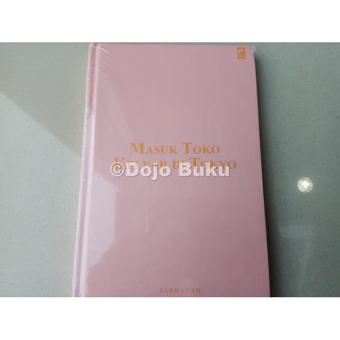 Masuk Toko Keluar Di Tokyo by Farhanah