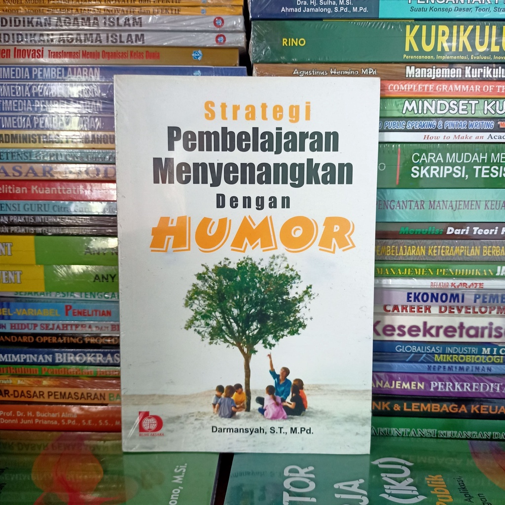 Jual Strategi Pembelajaran Menyenangkan Dengan Humor Darmansyah Shopee Indonesia 7315