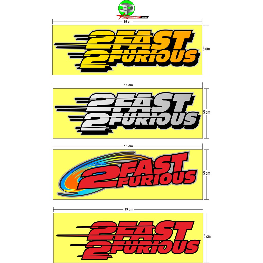 

Cutting Stiker ( 2FAST2FURIOUS) Custom warna dan ukuran (15 x 4,5 cm)
