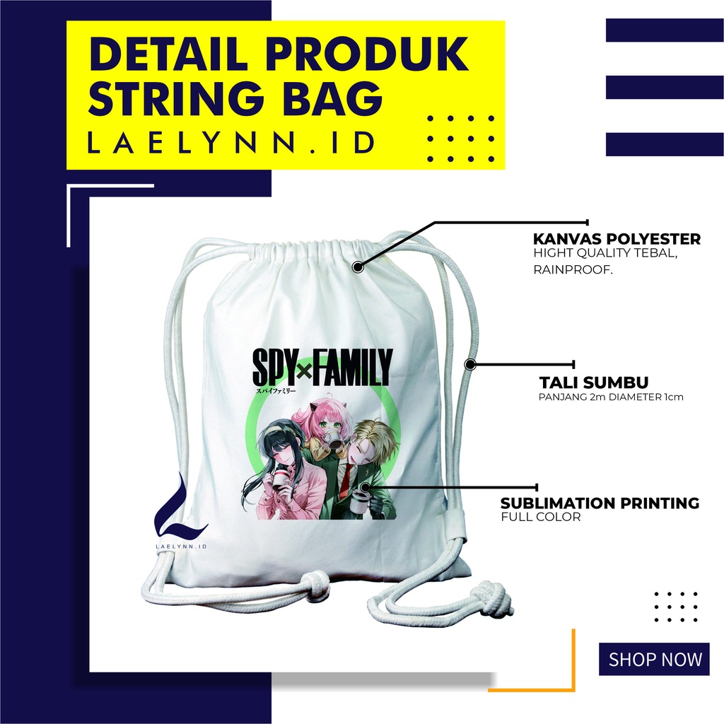 LAELYNN - STRING BAG TAS SERUT KANVAS PREMIUM Motif Anime Spy X Family - SPY0108