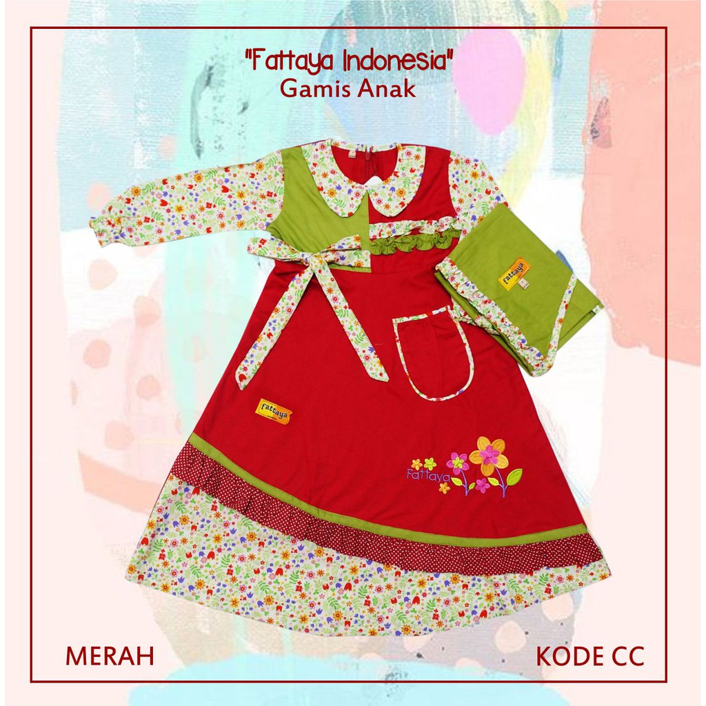 GAMIS ANAK FATTAYA COLLECTION INDONESIA KODE CC