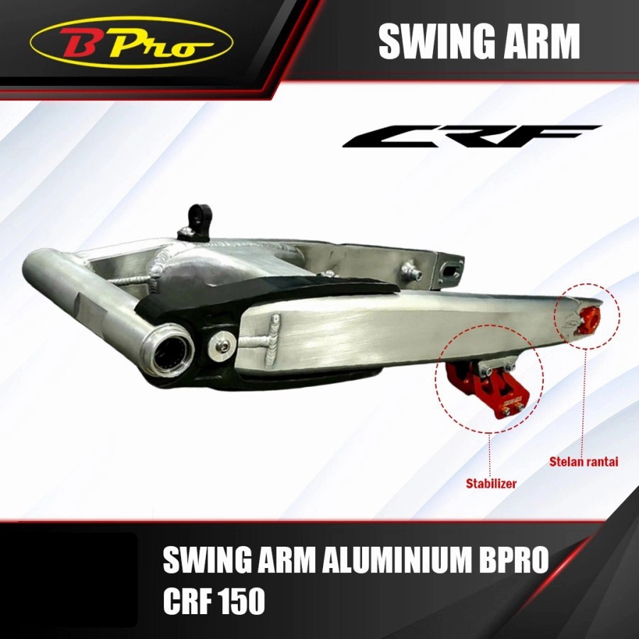 BPRO SWING ARM CRF (INCLUDE STELAN - STABILIZER RANTAI CNC)