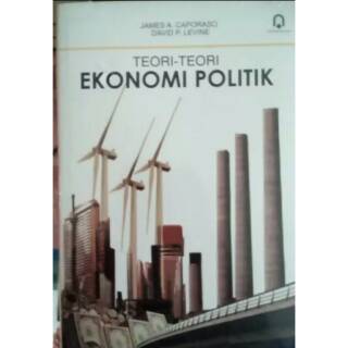 Jual Buku Teori-teori Ekonomi Politik - James A Caporaso Indonesia ...