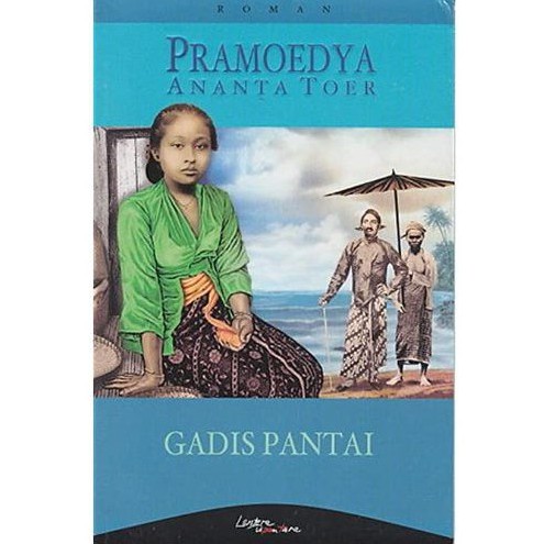 Gadis Pantai Pramoedya Ananta Toer