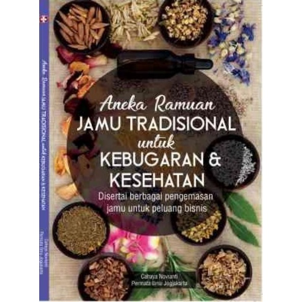 Buku aneka ramuan jamu tradisional untuk kebugaran dan kesehatan