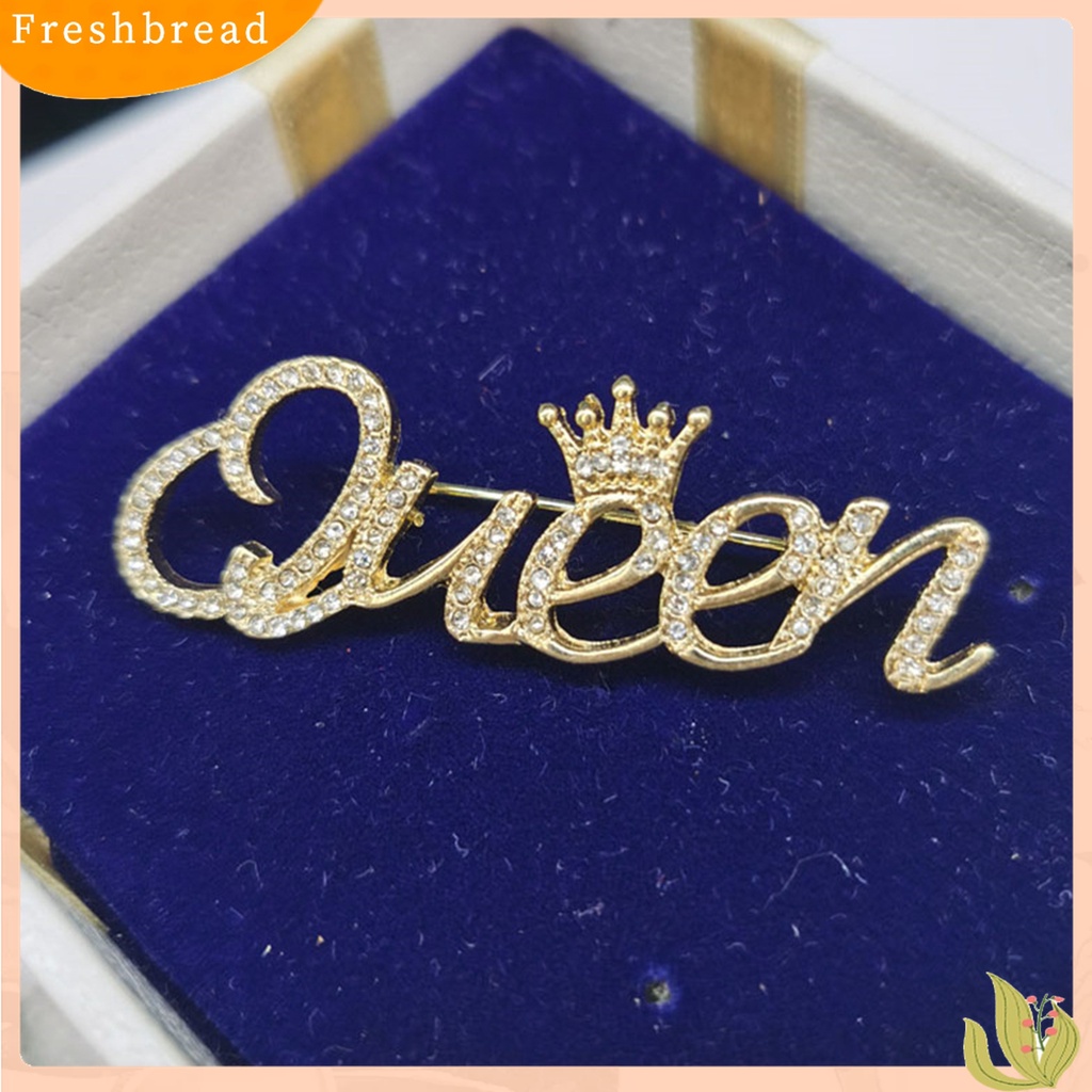 [ TERLARIS]Fashion Women Rhinestone Queen Letter Crown Shape Decor Brooch Pin Jewelry Gift