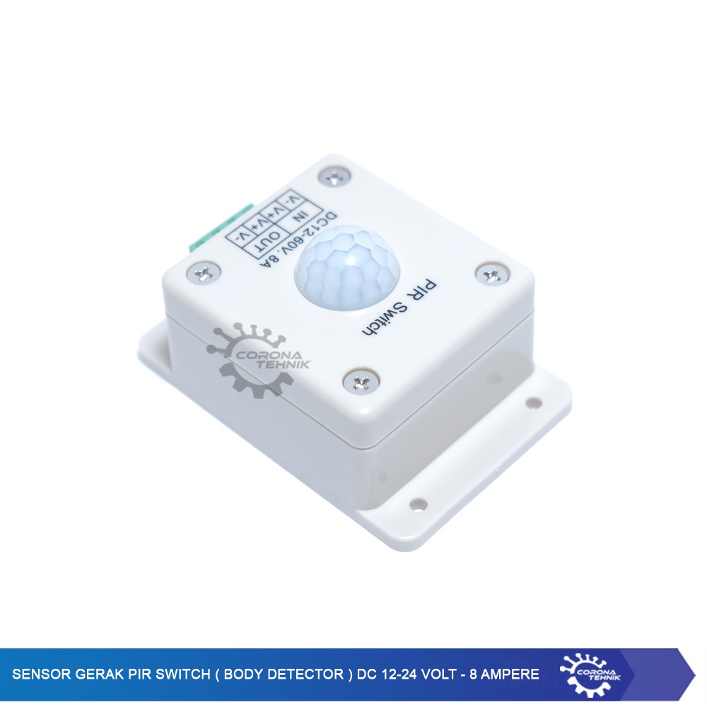 Sensor Gerak PIR Switch ( Body Detector ) DC 12-24 Volt - 8 Ampere