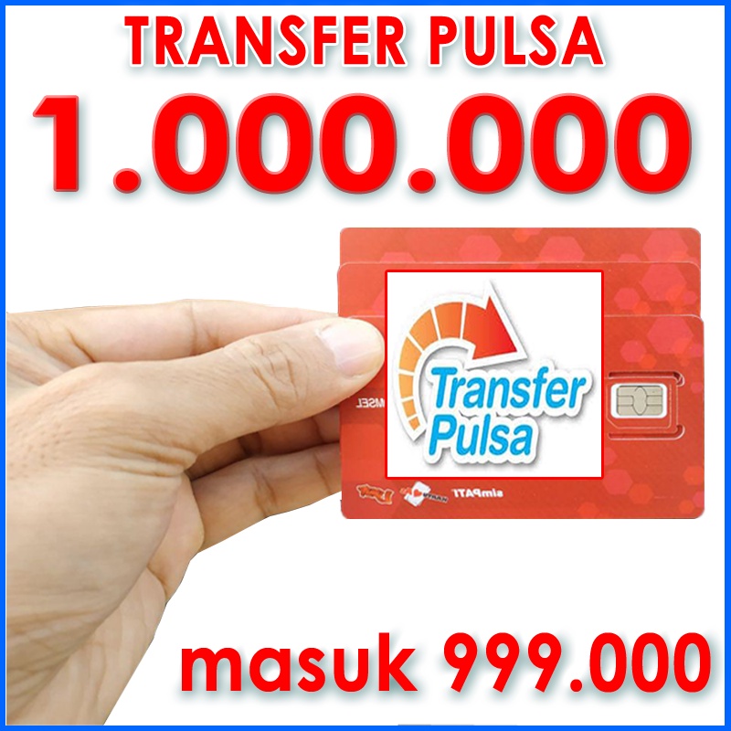 Pulsa Transfer pulsa telkomsel 1jt   pulsa Transfer Telkomsel