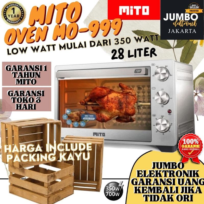 [ PACKING KAYU JNE ] Oven Mito MO 999 TOP Oven 28 Liter Original Garansi Resmi Oven Mito Low Watt 28