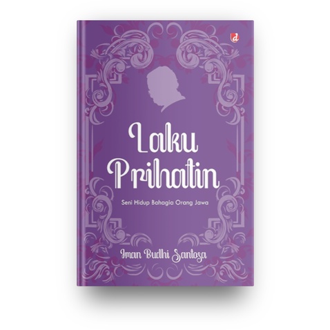 Laku Prihatin (Iman Budhi Santosa)
