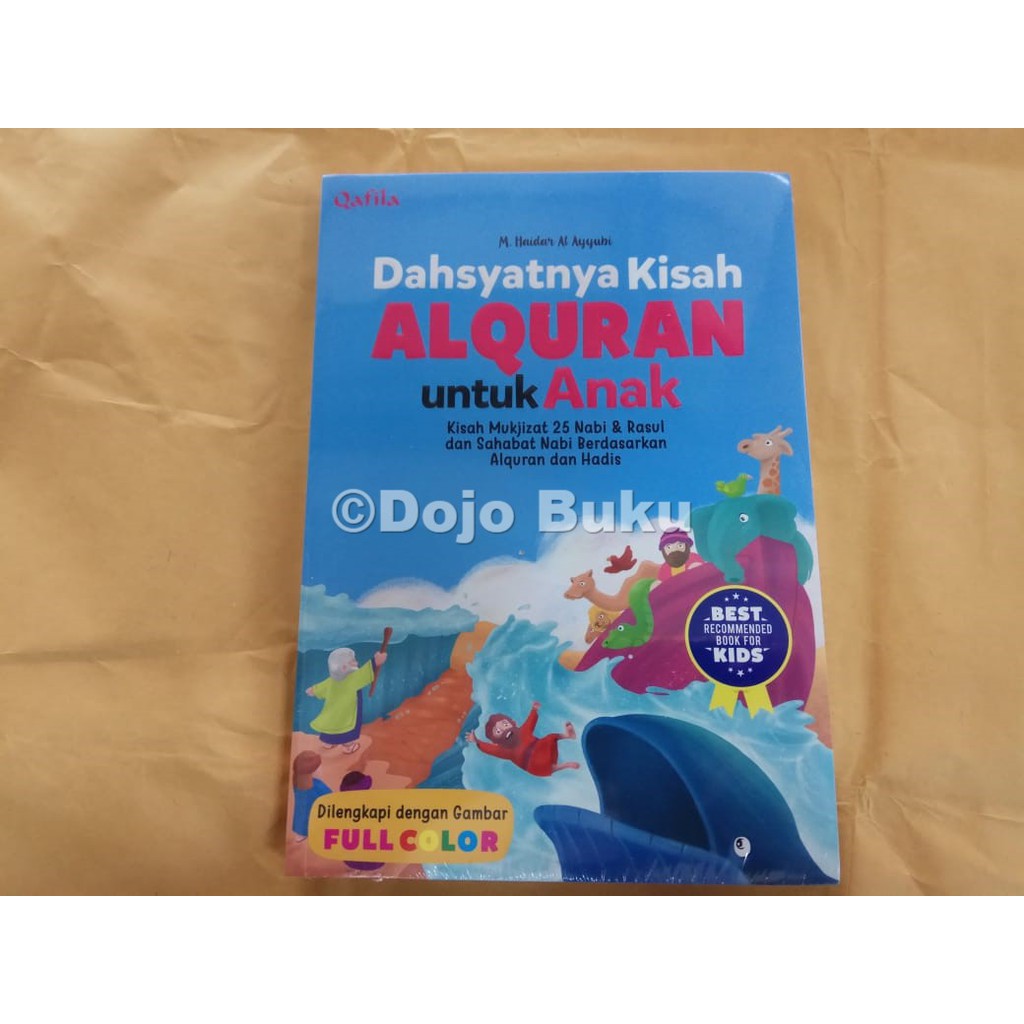 Dahsyatnya Kisah AL-QUR'AN untuk Anak by Dedi Gunarto