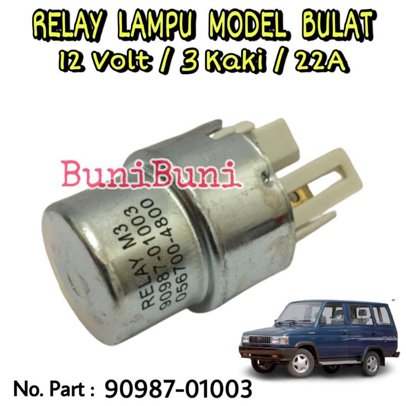 Relay Lampu Mobil Kijang / Rino / Taft 12 Volt 22A Kaki 3 Model Bulat Universal