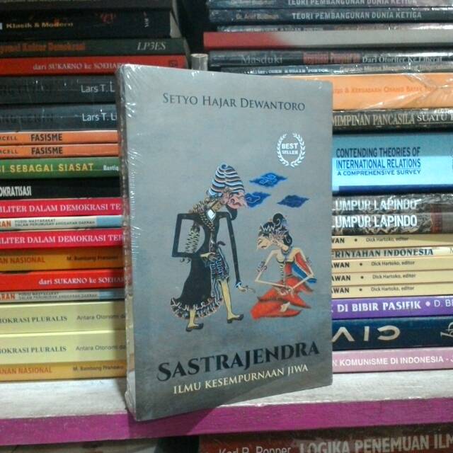 Sastra Jendra Ilmu Kesempurnaan Jiwa Penulis Setyo Hajar Dewantoro