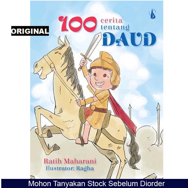 Buku 100 Cerita tentang Daud - Cerita Tokoh Alkitab Dilengkapi Gambar Untuk Anak - Original