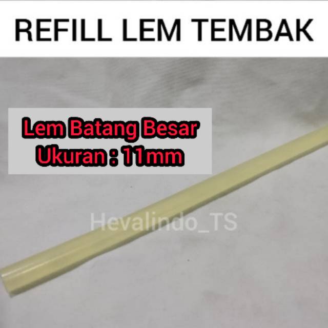 

REFILL LEM TEMBAK LEM BATANG LEM BAKAR LEM PLASTIK LEM PVC GLUE GUN STICK