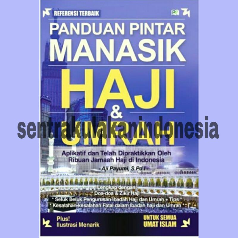 

panduan pintar manasik haji dan umrah