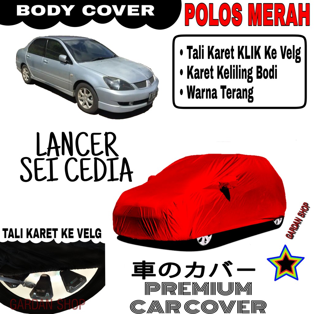 Sarung Mobil LANCER SEI CEDIA Polos MERAH Body Cover Penutup Body Lancer PREMIUM