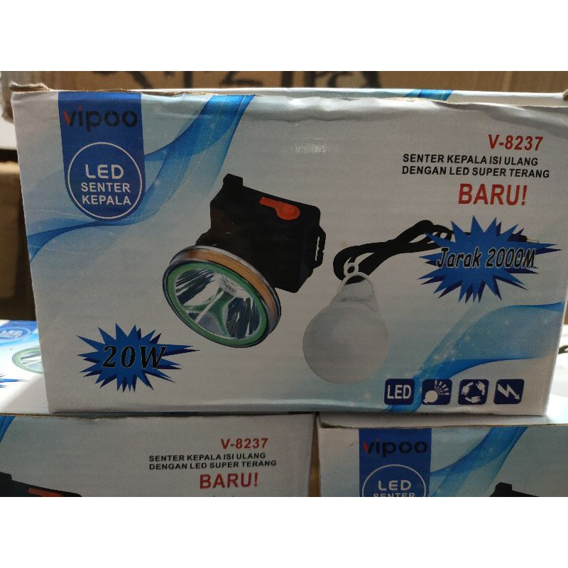 senter kepala vipoo 20 watt.   jarak pandang 2000 m