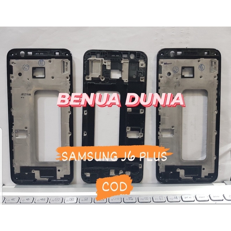 FRAME SAMSUNG J6 PLUS - TULANG HP BUZZEL SAMSUNG J6 PLUS - BENUA DUNIA