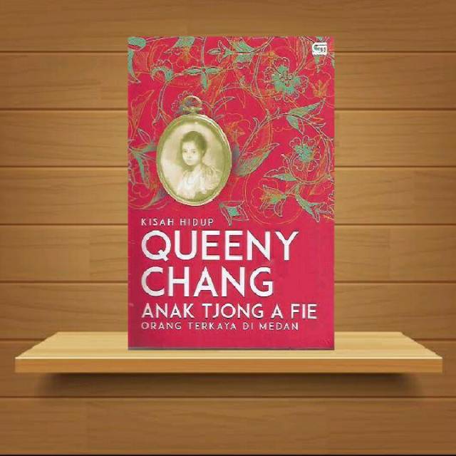 Kisah Hidup Queeny Chang: Anak Tjong A Fie Orang Terkaya di Medan