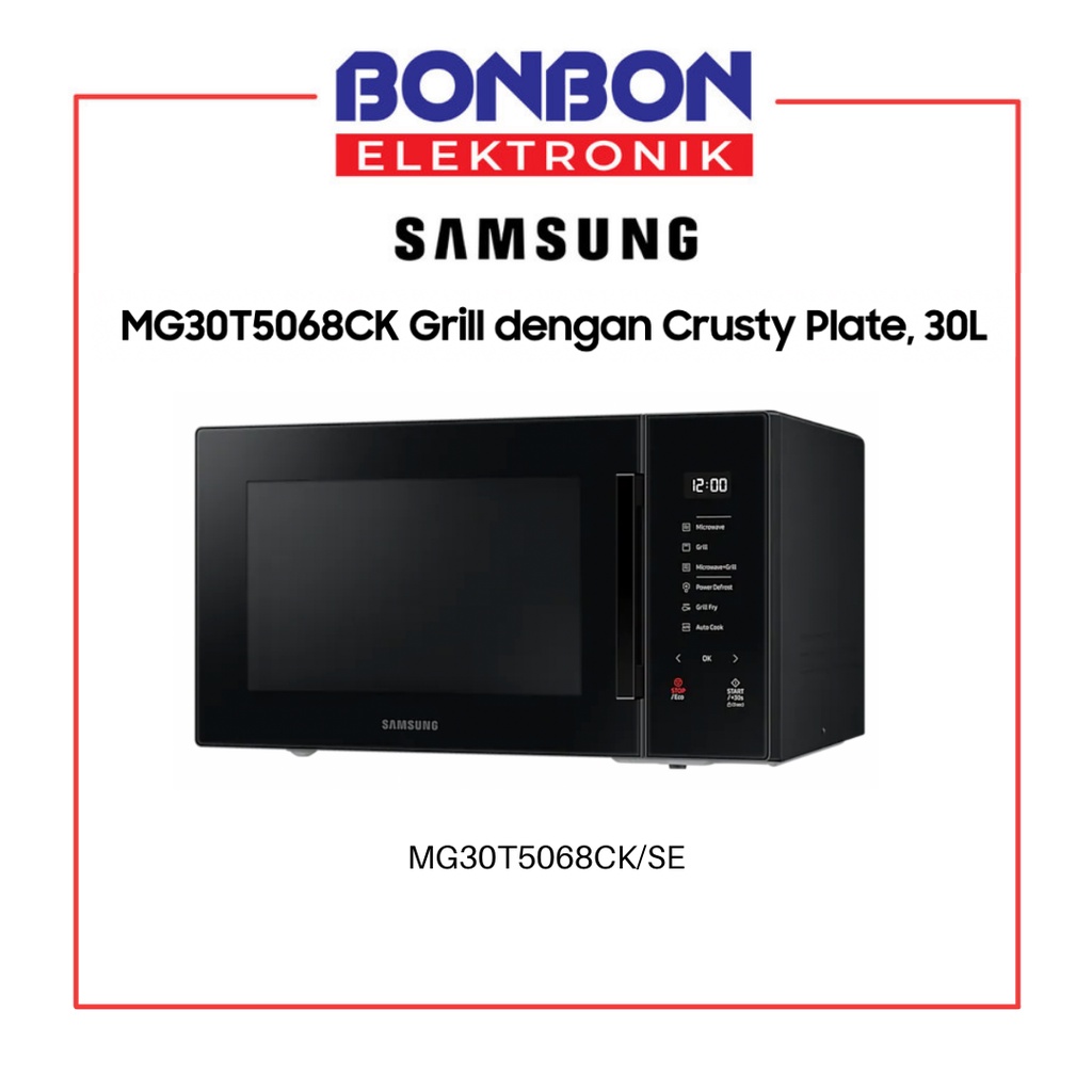 Samsung Microwave Oven Grill MG30T5068CK/SE dengan Crusty Plate 30L