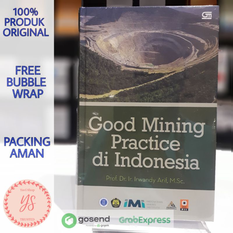 BUKU GOOD MINING PRACTICE DI INDONESIA HC | IRWANDY ARIF