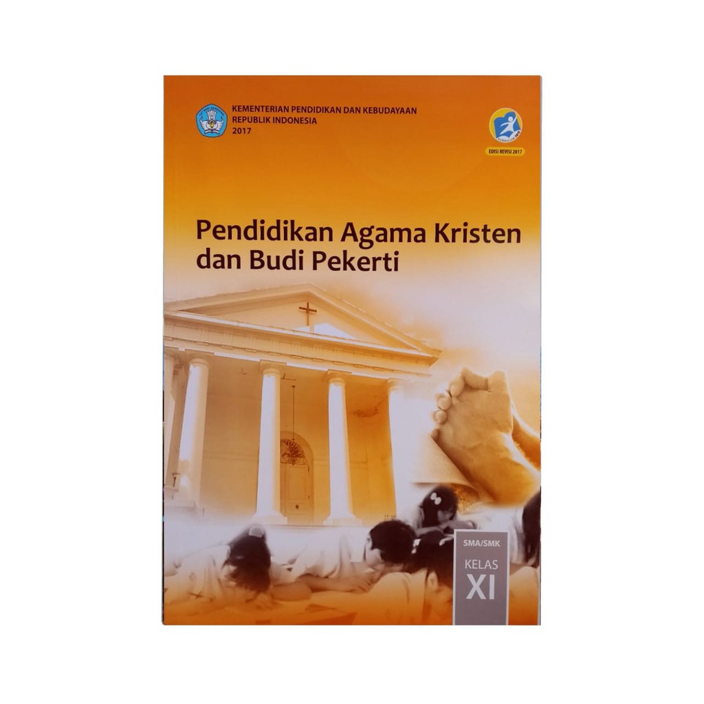 Buku Pendidikan Agama Kristen Dan Budi Pekerti Smk A Kelas Xi Shopee Indonesia