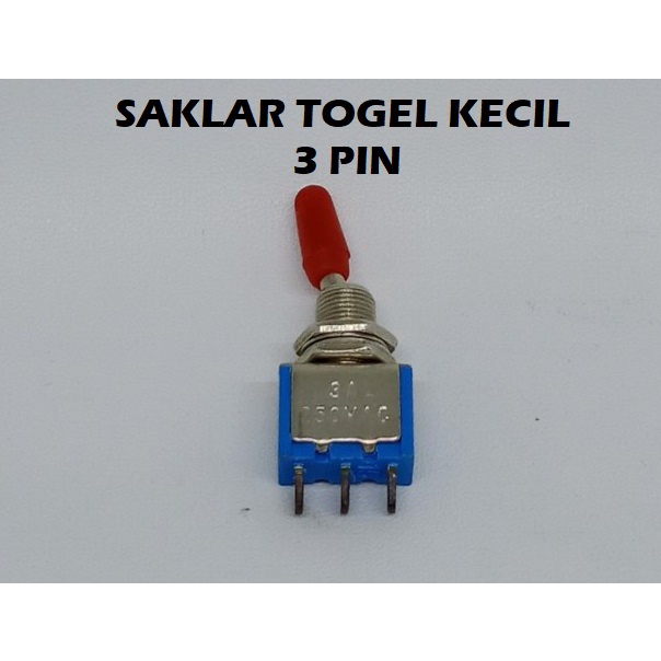 Saklar Togel 3 Pin Switch On Off 3 Kaki Kecil