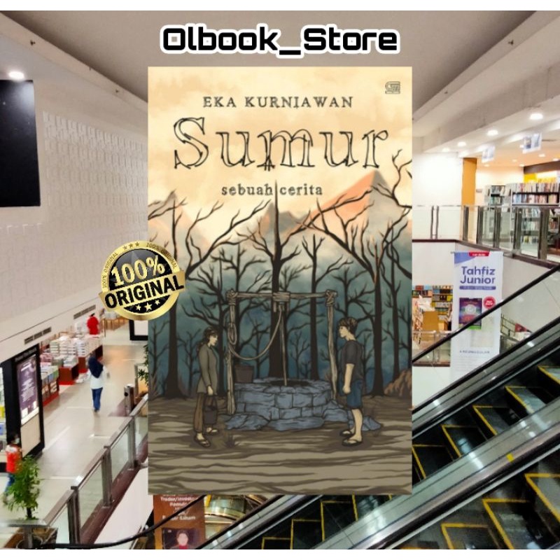 SUMUR ~ EKA KURNIAWAN