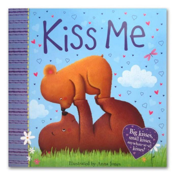 Kiss Me Story Book (Big Kisses, Small Kisses, Anywhere At All Kisses) BI820