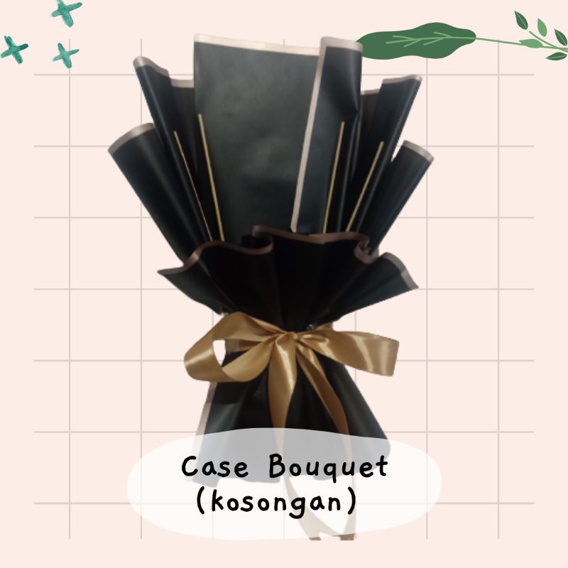 Case Casing Bouquet Buket Kosong Kosongan - Money Bouquet / Snack Buket