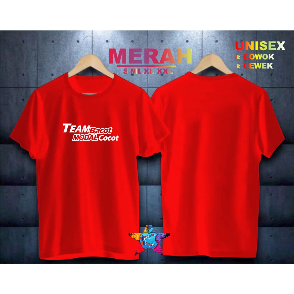 COD/KAOS TEAM BACOT MODAL COCOT/KAOS TERLARIS KUALTAS TERJAMIN/KAOS PRIA DISTRO HIT/KAOS BANDUNG/KAOS KEREN/KAOS MURAH//KAOS DISTRO/KAOS BERGAMBARKAOS DISTRO/KAOS PRIA DAN WANITA/KAOS KATA KATA LUCU/KAOS VIRAL/KAOS PROMO