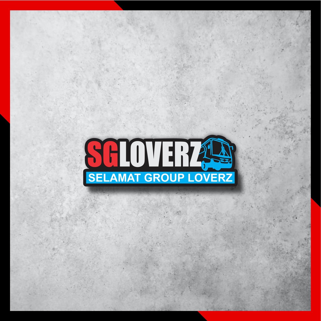 Stiker Bismania SG Lovers Sugeng Rahayu Sumber Selamat Sumber Kencono Cepat Patas