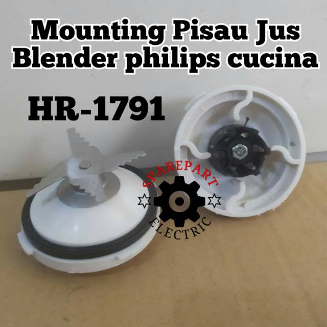 MOUNTING PISAU JUS UNTUK BLENDER PHILIPS HR 1791 CUCINA