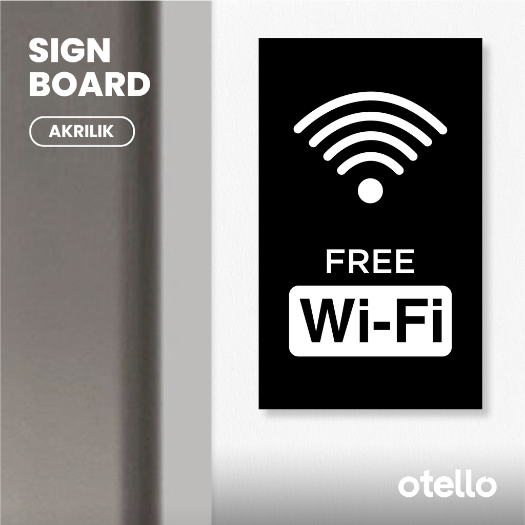 Otello Sign Papan Free Wifi Papan Tanda Wifi Area Label Akrilik Sign Board Print Petunjuk Dinding Acrylic Dekorasi Sticker Tempel