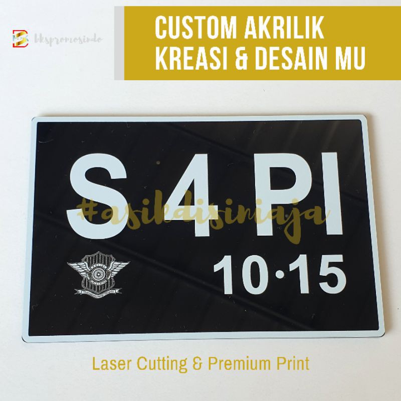 

Sign Akrilik Solid|Custom VersiKamu|Laser Cutting & Print Tanpa PO