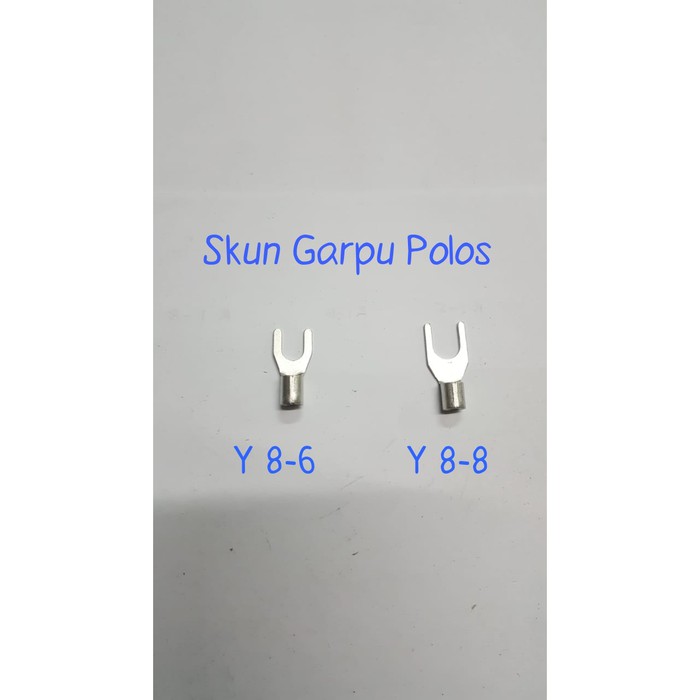 Skun Y 8-8 POLOS / Skun Kabel VY 8-8 / Skun Garpu / Skun U 8-8 Polos / Skun Polos Y 8-8 Non Isolated