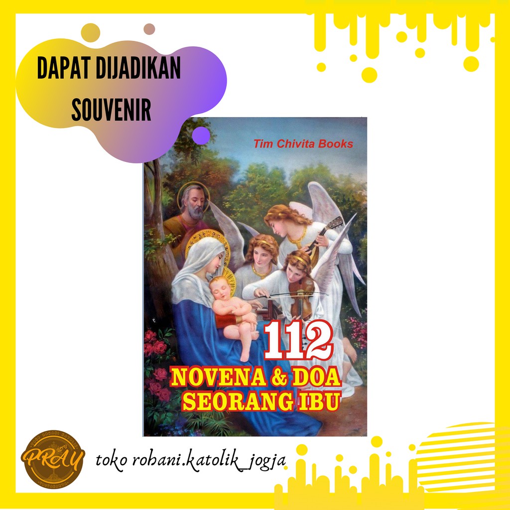 BUKU DOA KATOLIK - 112 NOVENA KATOLIK DAN DOA SEORANG IBU