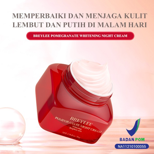 CREAM PEMUTIH WAJAH BREYLEE Pomegranate Night Cream - Breylee Krim Whitening , Melembabkan, Mencerahkan &amp; Anti-Aging (50 Gr)