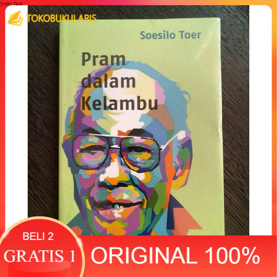 Soesilo Toer: Pram dalam Kelambu