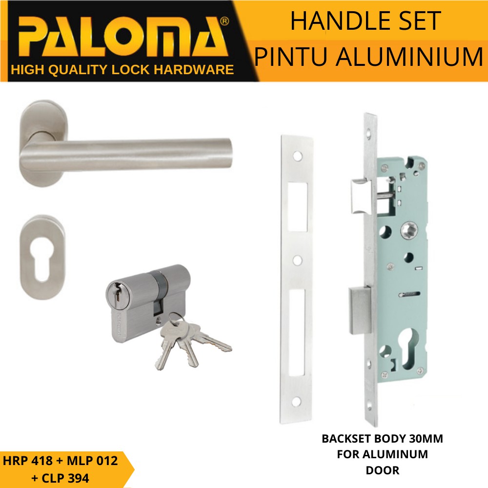 PALOMA PAKET MLP 012 CLP 394 HRP 418 HANDLE KUNCI SET BACKSET 30MM UNTUK PINTU ALUMINIUM